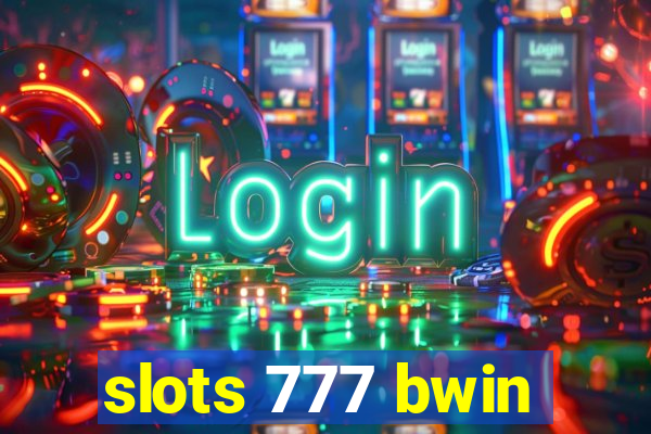 slots 777 bwin